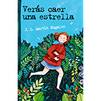 Verás caer una estrella (LITERATURA JUVENIL - Leer y Pensar-Selección)